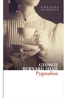 Pygmalion - Collins Classics - George Bernard Shaw