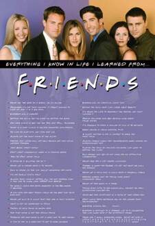 Pyramid Friends Everything I Know Poster 61x91,5cm