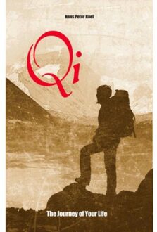 Qi, The Journey of Your Life - Boek Hans Peter Roel (9079677299)