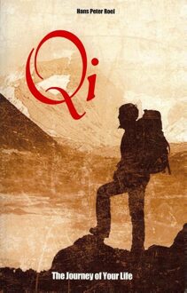 Qi, The Journey of Your Life - eBook Hans Peter Roel (9079677191)