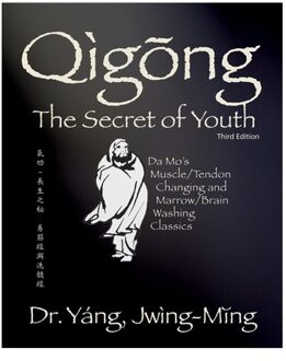 Qigong Secret Of Youth - Yang, Dr. Jwing-Ming