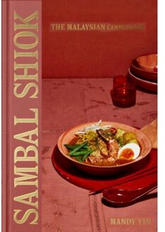 Quadrille Sambal Shiok : The Malaysian Cookbook - Mandy Yin