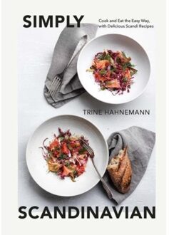 Quadrille Simply Scandinavian : Cook And Eat The Easy Way, With Delicious Scandi Recipes - Hahnemann T