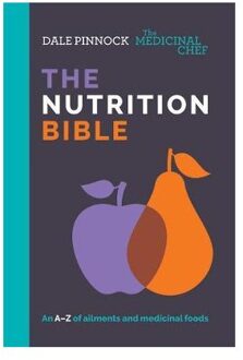 Quadrille The Medicinal Chef: The Nutrition Bible