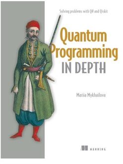 Quantum Programming In Depth - Mariia Mykhailova