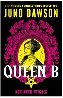 Queen B - Juno Dawson