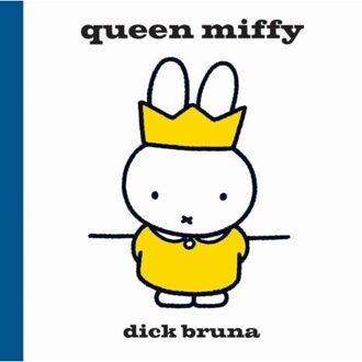 Queen Miffy - Boek Dick Bruna (1471123332)