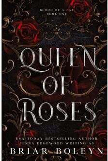 Queen Of Roses - Blood Of A Fae - Briar Boleyn