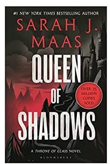 Queen Of Shadows - Throne Of Glass - Sarah J. Maas