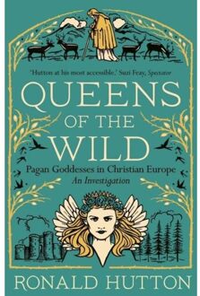Queens Of The Wild - Ronald Hutton