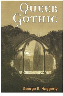 Queer Gothic - George Haggerty