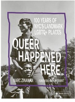 Queer Happened Here - Marc Zinaman