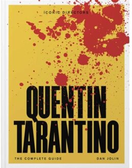 Quentin Tarantino - Iconic Directors - Dan Jolin