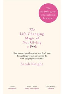 Quercus Life-Changing Magic of Not Giving a F**K - Boek Sarah Knight (1784298468)