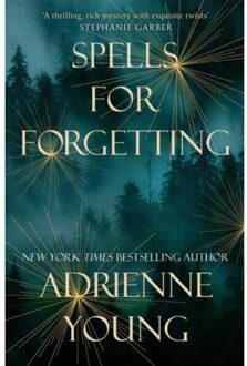 Quercus Spells For Forgetting - Adrienne Young