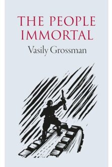 Quercus The People Immortal - Vasily Grossman