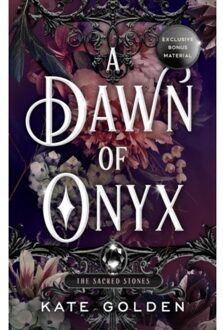 Quercus The Sacred Stones (01): A Dawn Of Onyx - Kate Golden