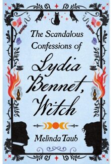 Quercus The Scandalous Confessions Of Lydia Bennet, Witch - Melinda Taub