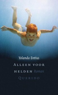 Querido Alleen voor helden - eBook Yolanda Entius (9021435764)