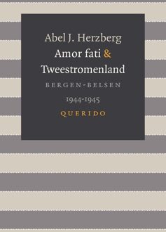 Querido Amor fati & Tweestromenland - eBook Abel J. Herzberg (9021404184)