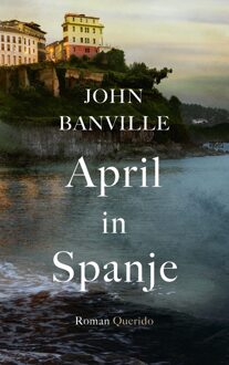 Querido April in Spanje - John Banville - ebook