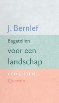 Querido Bagatellen voor een landschap - eBook J. Bernlef (9021448254)