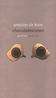 Querido Chocoladetranen - eBook Antoine de Kom (9021448750)