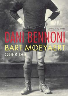 Querido Dani Bennoni - eBook Bart Moeyaert (9045108321)