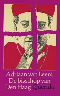 Querido De bisschop van Den Haag - eBook Adriaan van Leent (902144948X)