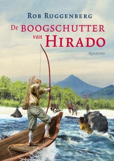 Querido De boogschutter van Hirado - eBook Rob Ruggenberg (9045116081)