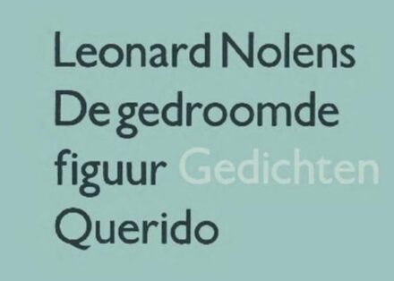 Querido De gedroomde figuur - eBook Leonard Nolens (9021450542)