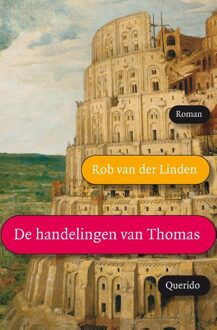 Querido De handelingen van Thomas - eBook Rob van der Linden (9021439212)