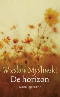 Querido De horizon - eBook Wieslaw Mysliwski (9021400359)