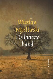 Querido De laatste hand - eBook Wieslaw Mysliwski (9021457830)