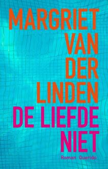 Querido De liefde niet - eBook Margriet van der Linden (9021455218)