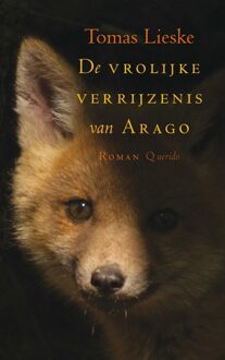 Querido De vrolijke verrijzenis van Arago - eBook Tomas Lieske (9021408988)