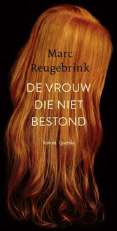 Querido De vrouw die niet bestond - Marc Reugebrink - ebook