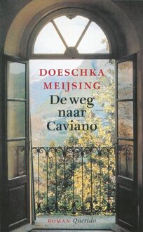 Querido De weg naar Caviano - eBook Doeschka Meijsing (9021436051)