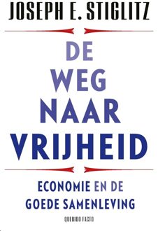 Querido De weg naar vrijheid - Joseph E. Stiglitz - ebook