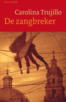 Querido De zangbreker - eBook Carolina Trujillo (9021446006)