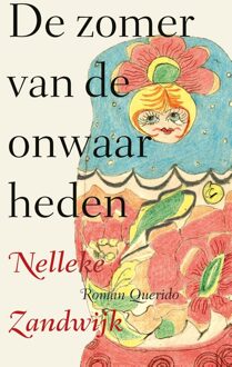 Querido De zomer van de onwaarheden - Nelleke Zandwijk - ebook