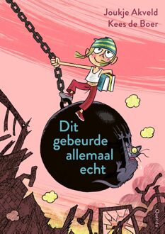 Querido Dit gebeurde allemaal echt - Joukje Akveld - ebook