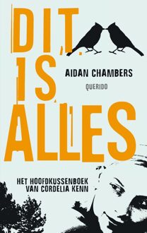 Querido Dit is alles - eBook Aidan Chambers (9045114399)