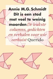 Querido Dit is een stad met veel te weinig moorden - eBook Annie M.G. Schmidt (902140463X)