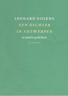 Querido Een dichter in Antwerpen en andere gedichten - eBook Leonard Nolens (9021450518)