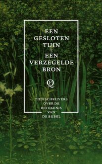 Querido Een gesloten tuin, een verzegelde bron - Diverse auteurs - ebook