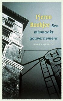 Querido Een mismaakt gouvernement - eBook Pjeroo Roobjee (9021438658)