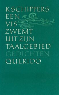 Querido Een vis zwemt uit zijn taalgebied - eBook K. Schippers (9021451190)