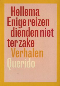 Querido Enige reizen dienden niet ter zake - eBook Hellema (9021444631)