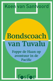 Querido Fosfor Bondscoach van Tuvalu - eBook Koen van Santvoord (9462251703)